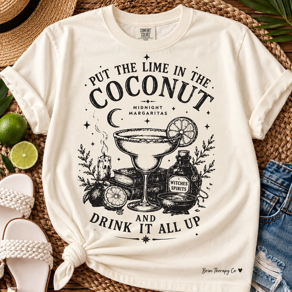 Put the Lime in the Coconut Midnight Margaritas Graphic Tee