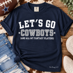 Let's Go Cowboys Fantasy Football Graphic Tee