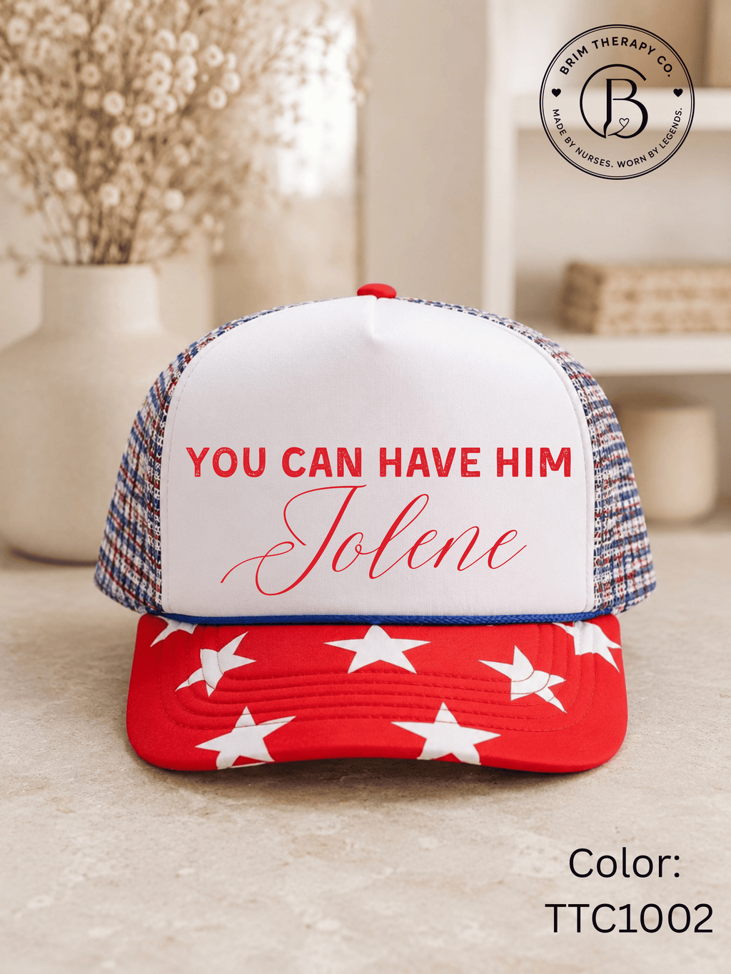 MSTV1037: You Can Have Him Jolene Trucker Hat