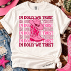 In Dolly We Trust Pink Western Cowgirl Graphic Tee