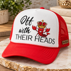 Off with Their Heads Crawfish Trucker Hat