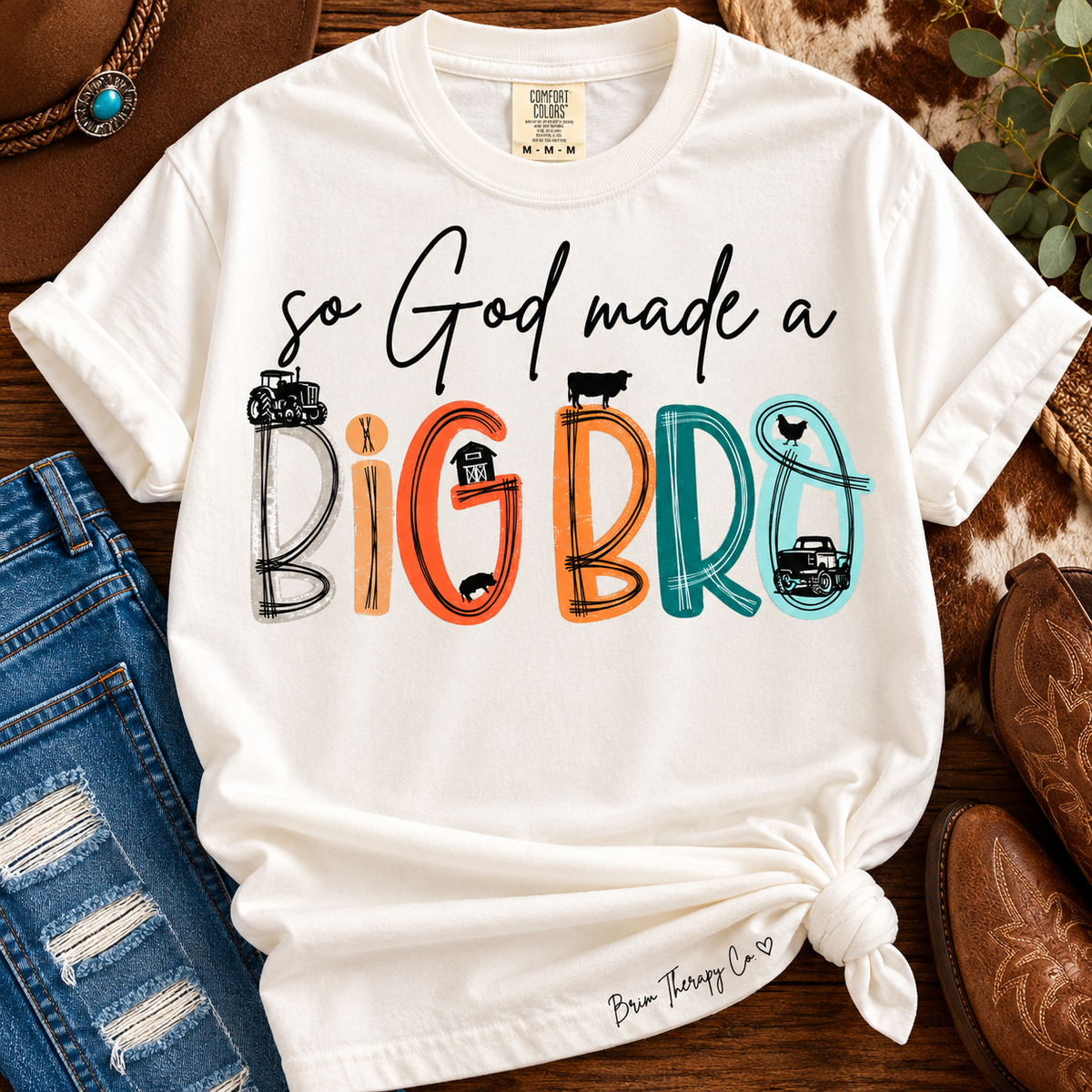 So God Made a Big Bro Country Graphic Tee