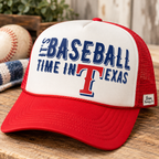 It’s Baseball Time in Texas Trucker Hat