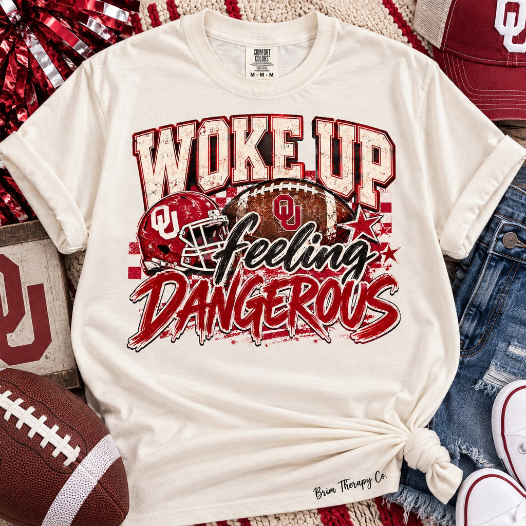 Oklahoma Sooners Woke Up Feeling Dangerous Graphic Tee