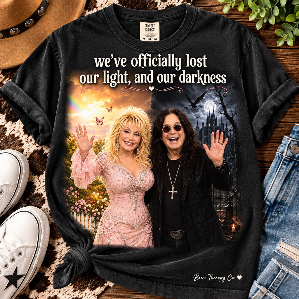 We’ve Officially Lost Our Light and Our Darkness Graphic Tee