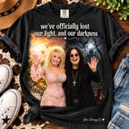 We’ve Officially Lost Our Light and Our Darkness Graphic Tee