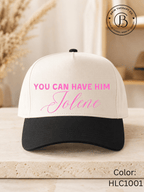 MSTV1037: You Can Have Him Jolene Trucker Hat