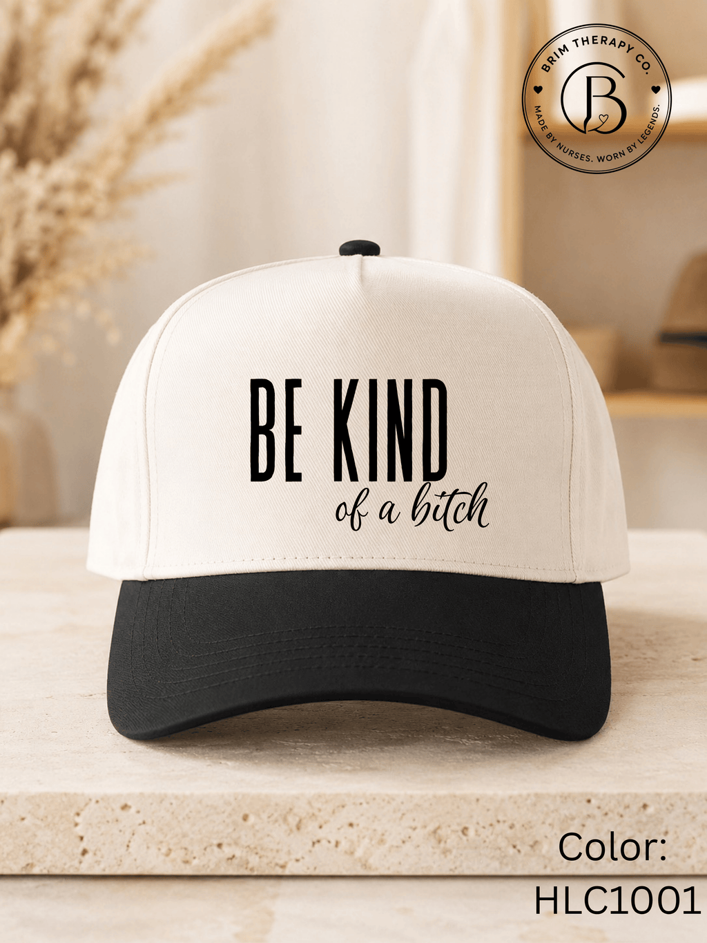 GELI1015: Be kind of a b*tch hat