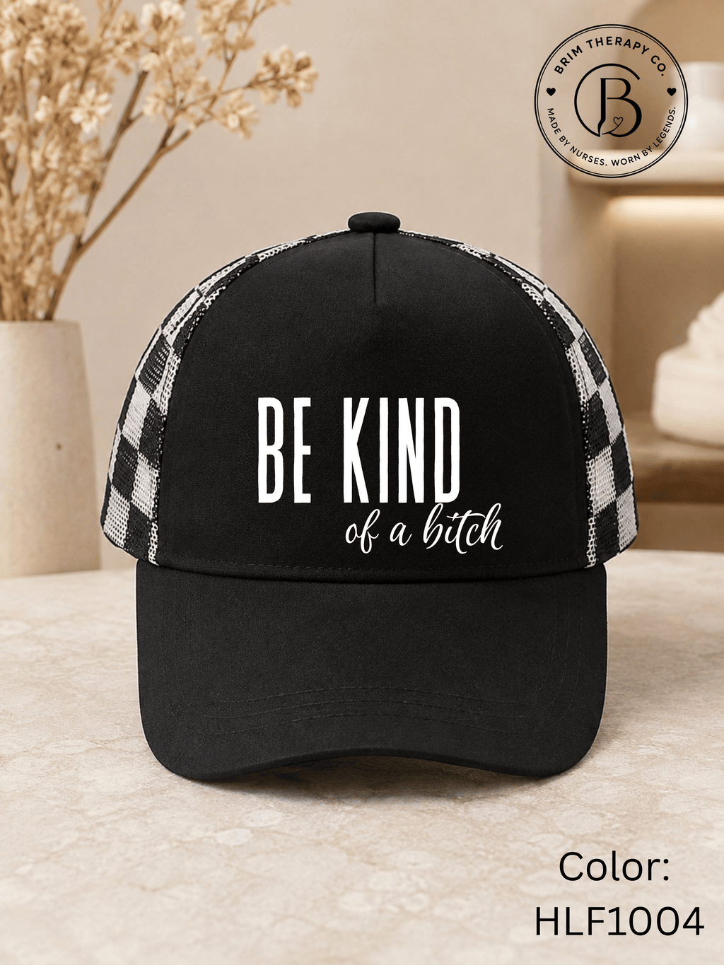 GELI1015: Be kind of a b*tch hat