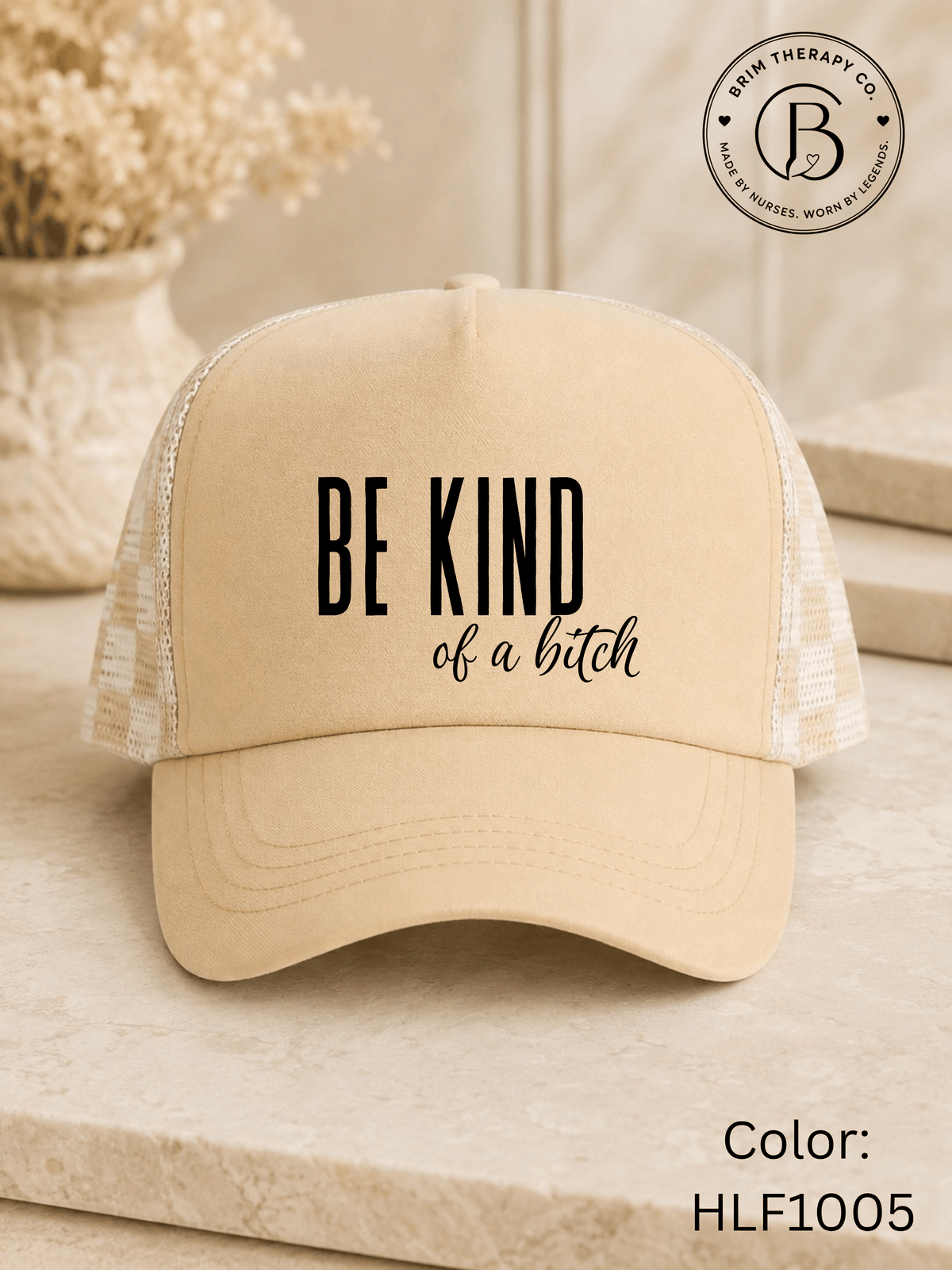 GELI1015: Be kind of a b*tch hat