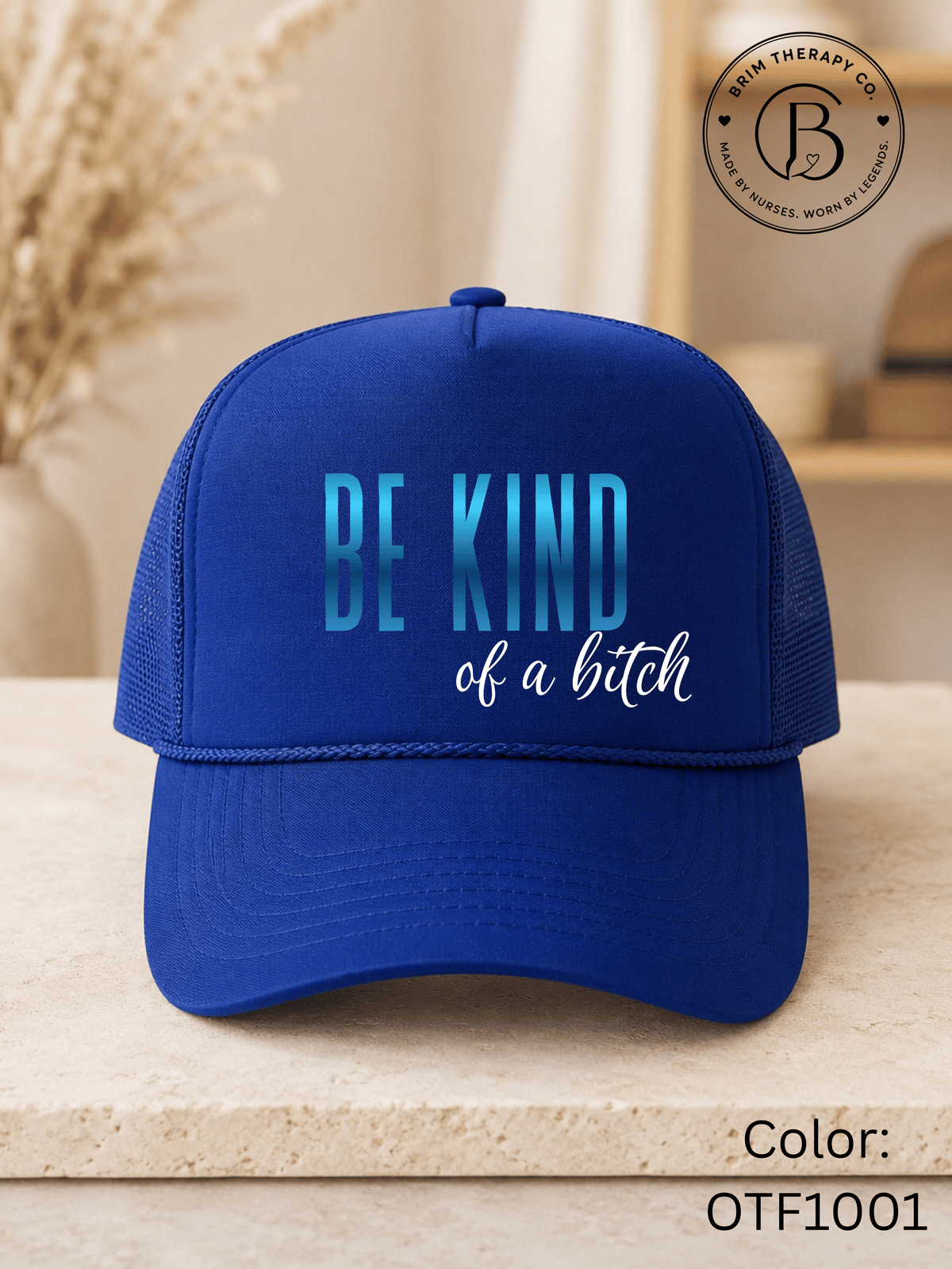 GELI1015: Be kind of a b*tch hat