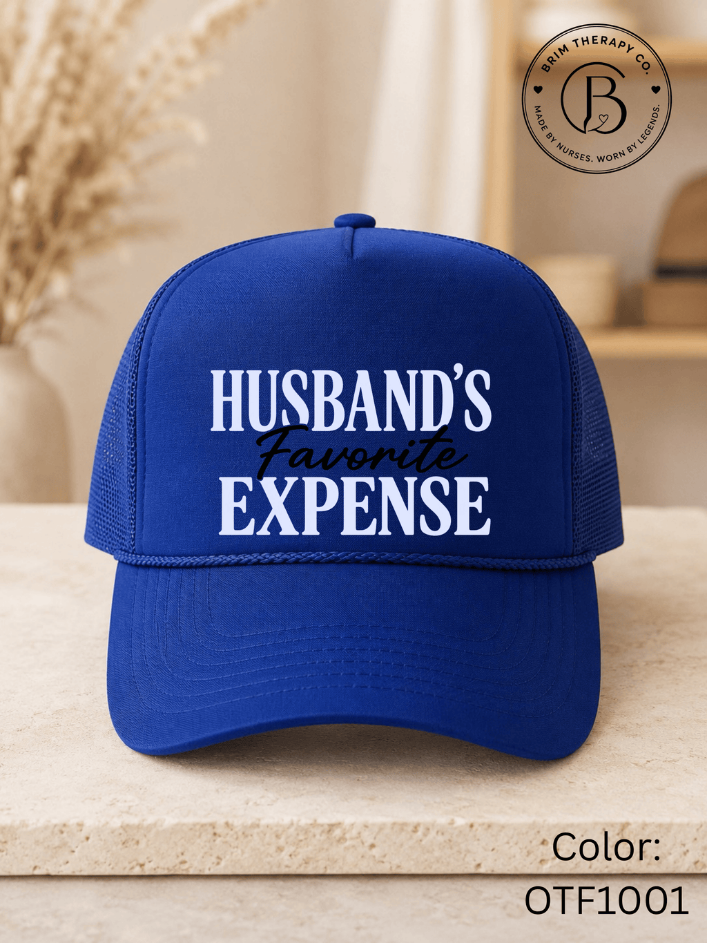 GELI1026: Husband's Favorite Expense Trucker Hat