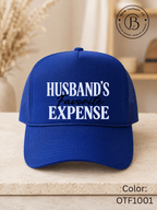 GELI1026: Husband's Favorite Expense Trucker Hat