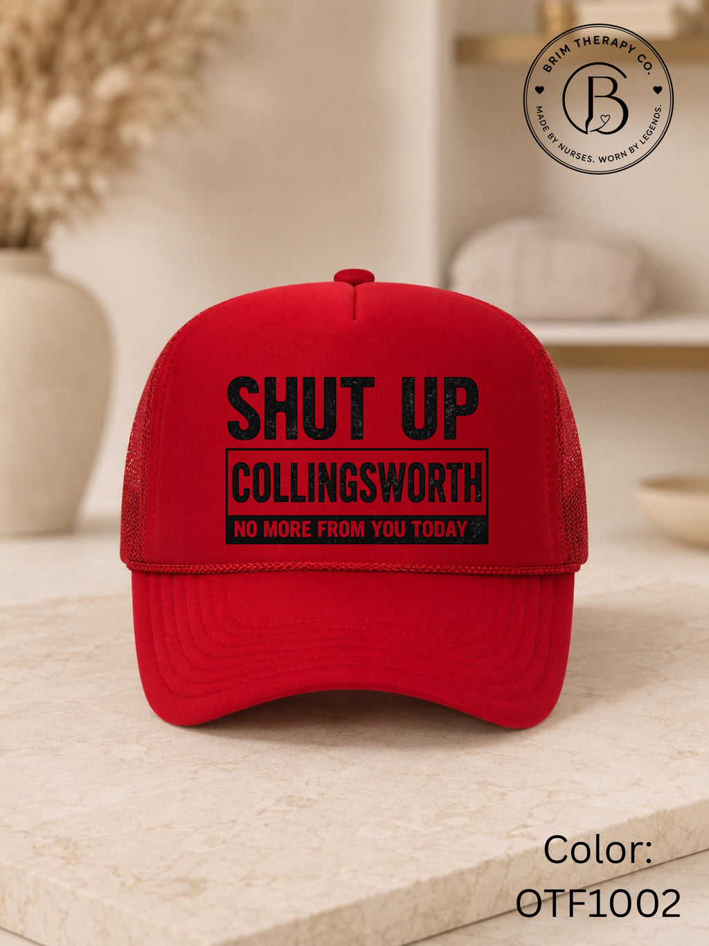 SPFB1249: Shut up Collingsworth Game Day Trucker Hat