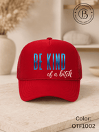 GELI1015: Be kind of a b*tch hat