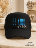 GELI1015: Be kind of a b*tch hat