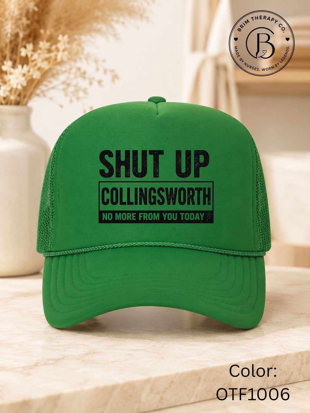 SPFB1249: Shut up Collingsworth Game Day Trucker Hat