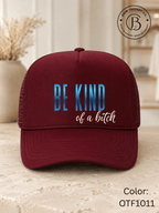 GELI1015: Be kind of a b*tch hat