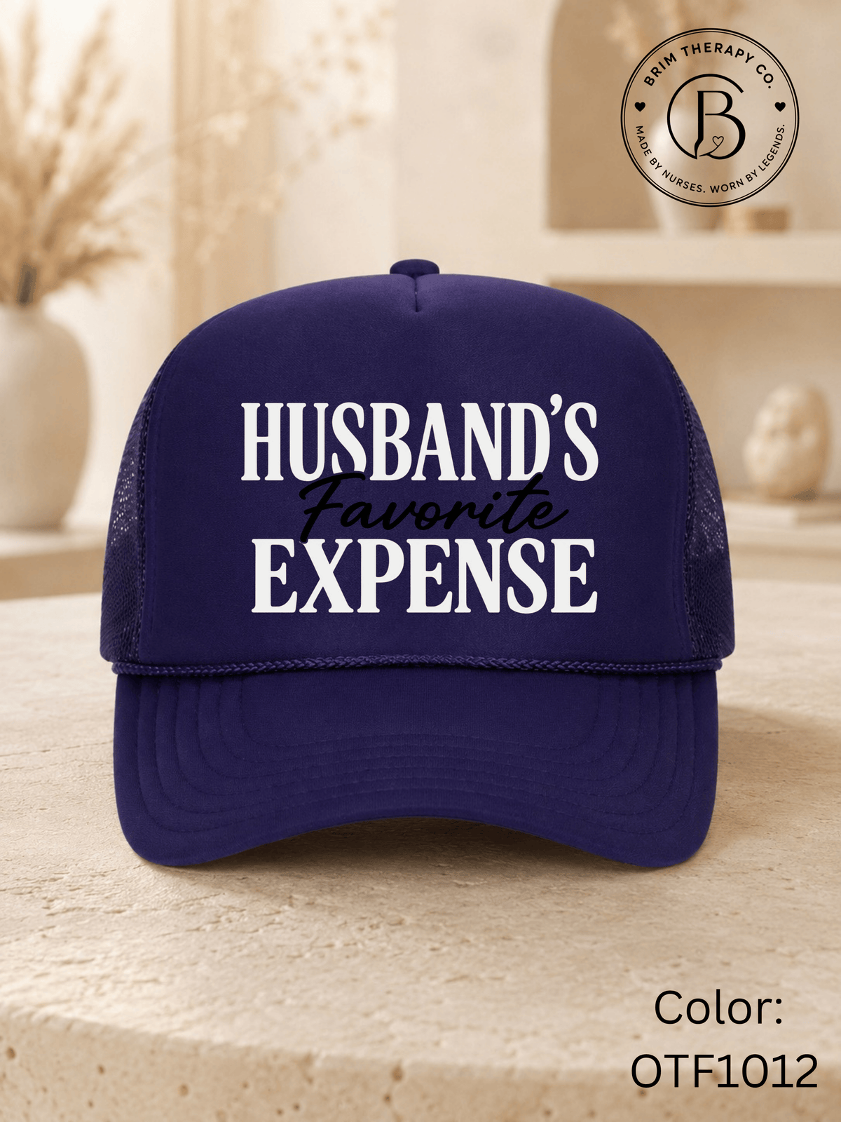 GELI1026: Husband's Favorite Expense Trucker Hat