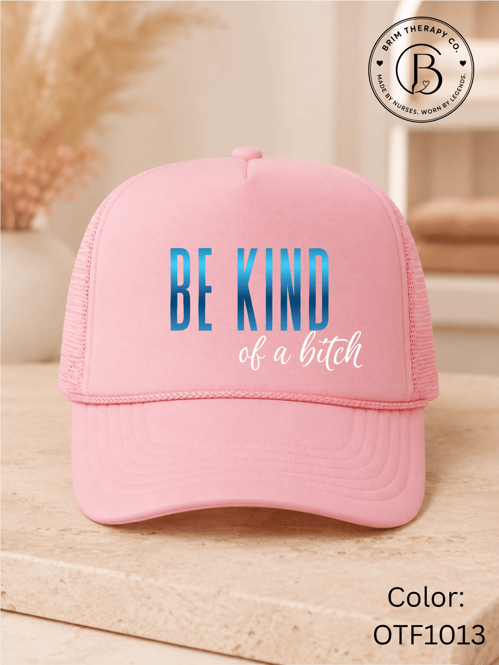 GELI1015: Be kind of a b*tch hat
