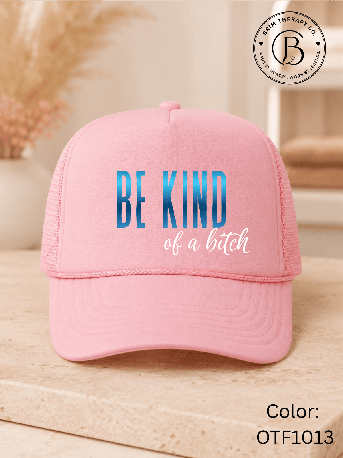 GELI1015: Be kind of a b*tch hat