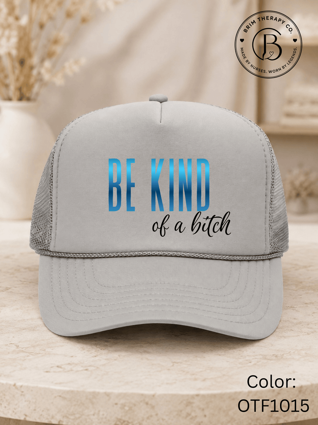 GELI1015: Be kind of a b*tch hat
