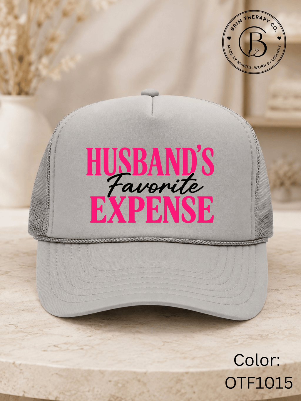GELI1026: Husband's Favorite Expense Trucker Hat