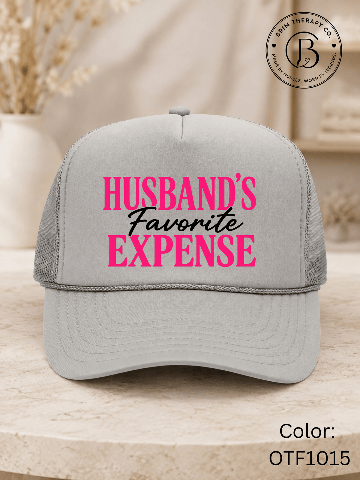 GELI1026: Husband's Favorite Expense Trucker Hat
