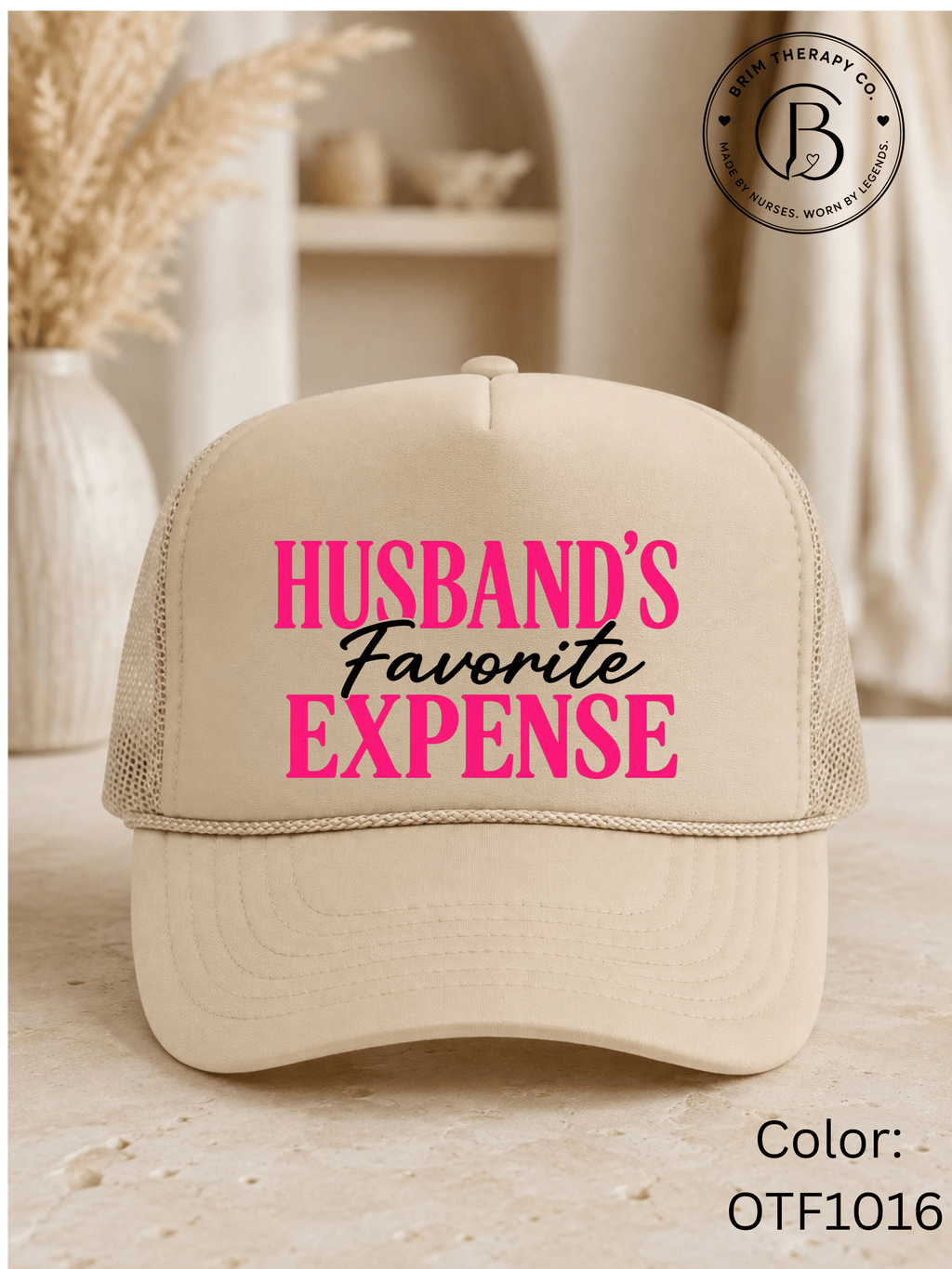 GELI1026: Husband's Favorite Expense Trucker Hat