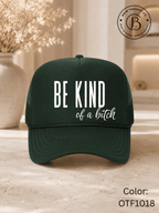 GELI1015: Be kind of a b*tch hat