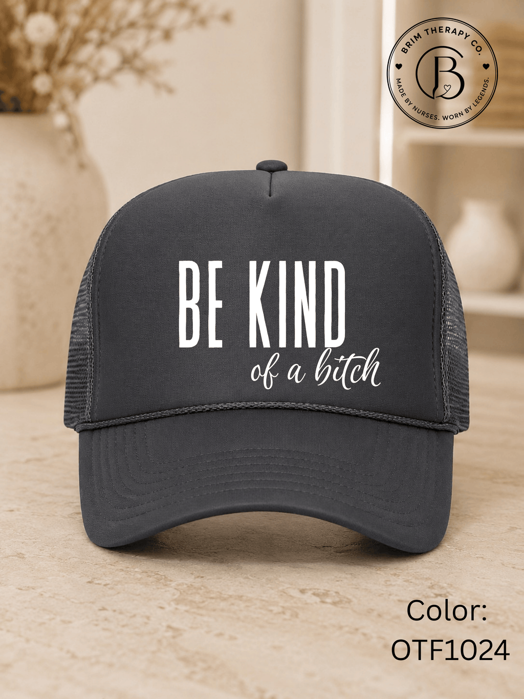 GELI1015: Be kind of a b*tch hat