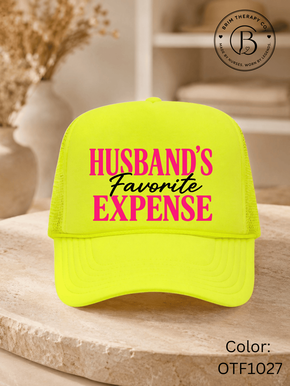 GELI1026: Husband's Favorite Expense Trucker Hat