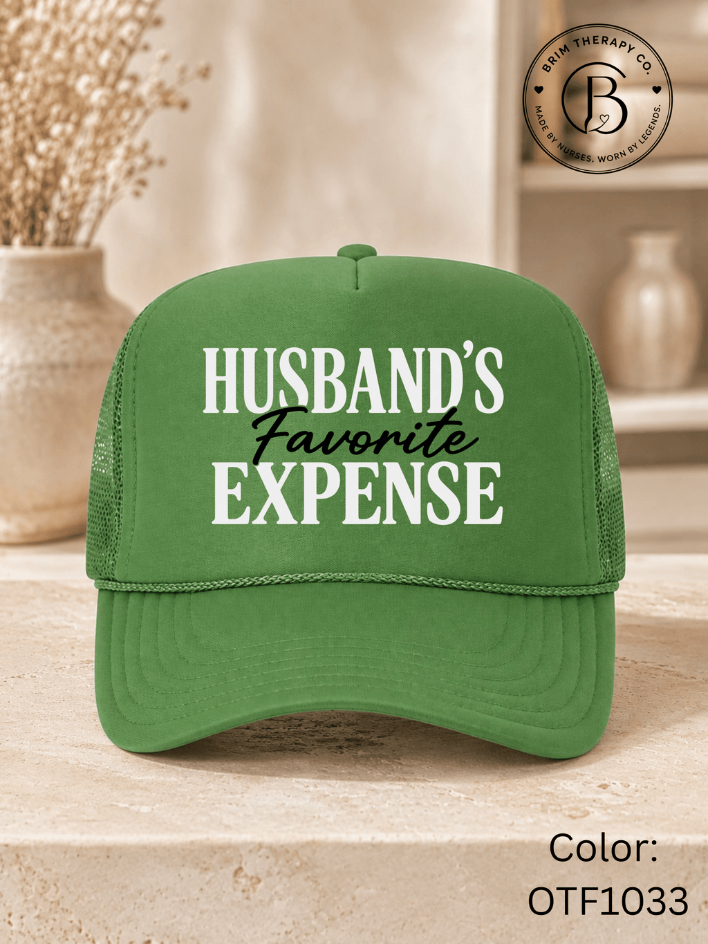 GELI1026: Husband's Favorite Expense Trucker Hat