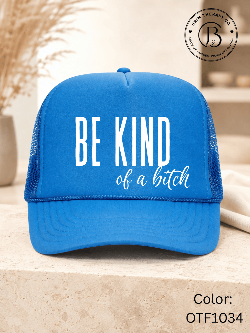 GELI1015: Be kind of a b*tch hat
