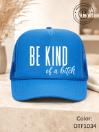 GELI1015: Be kind of a b*tch hat