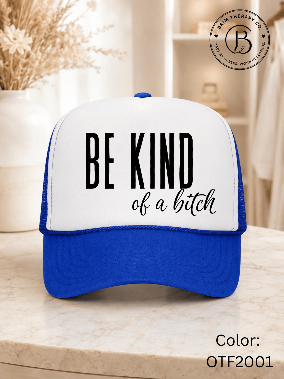 GELI1015: Be kind of a b*tch hat