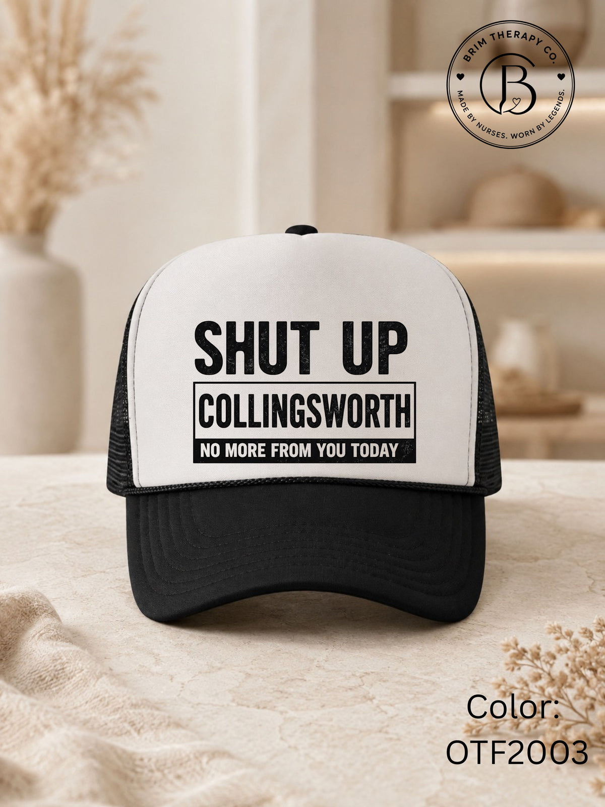 SPFB1249: Shut up Collingsworth Game Day Trucker Hat