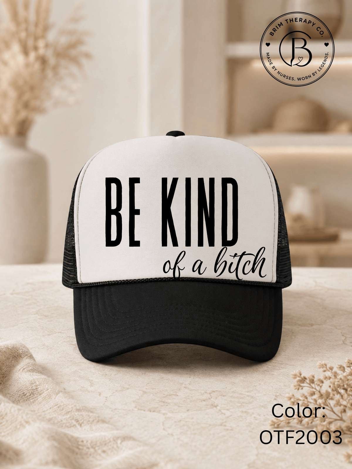 GELI1015: Be kind of a b*tch hat
