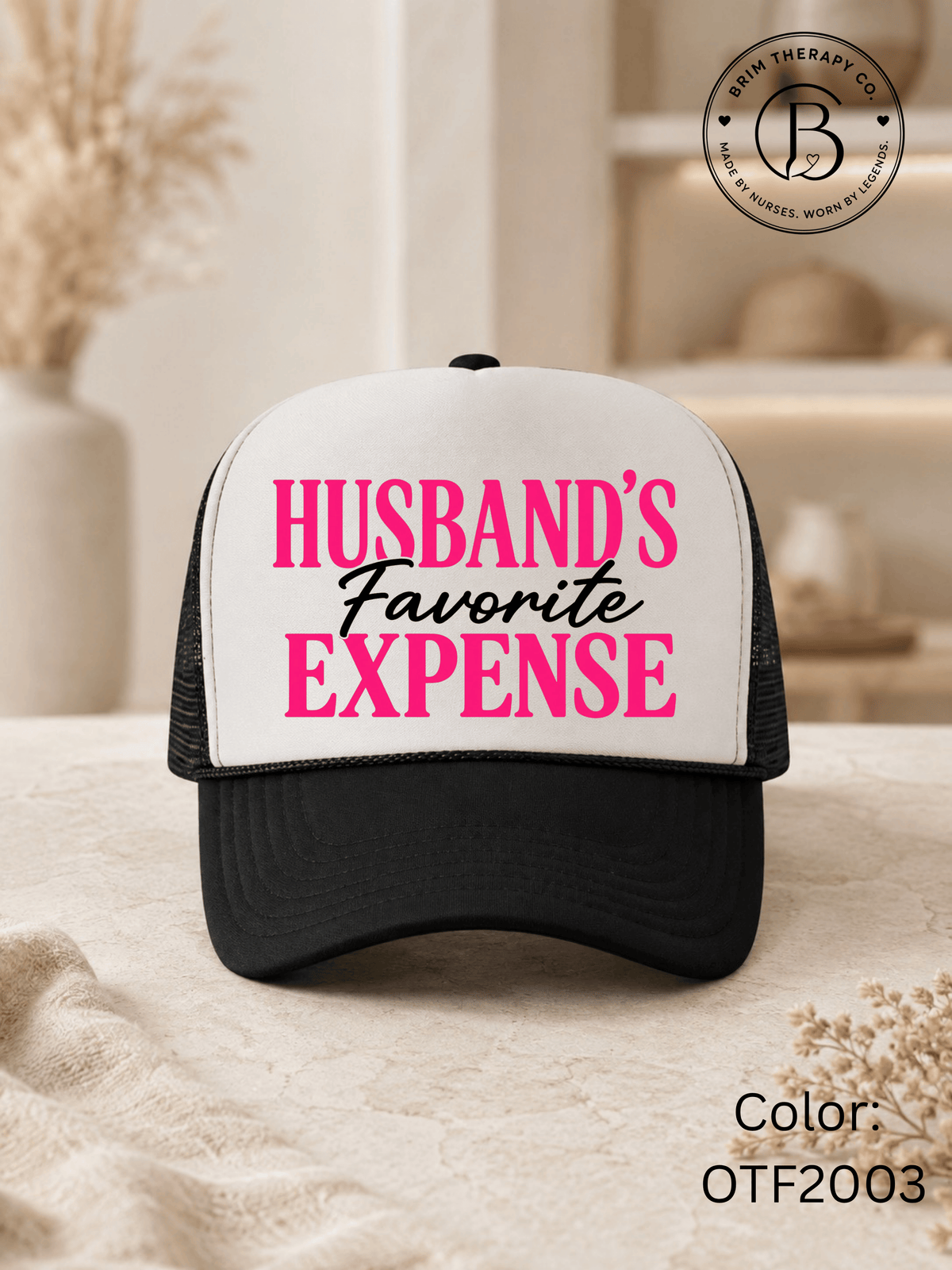 GELI1026: Husband's Favorite Expense Trucker Hat