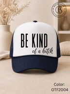 GELI1015: Be kind of a b*tch hat