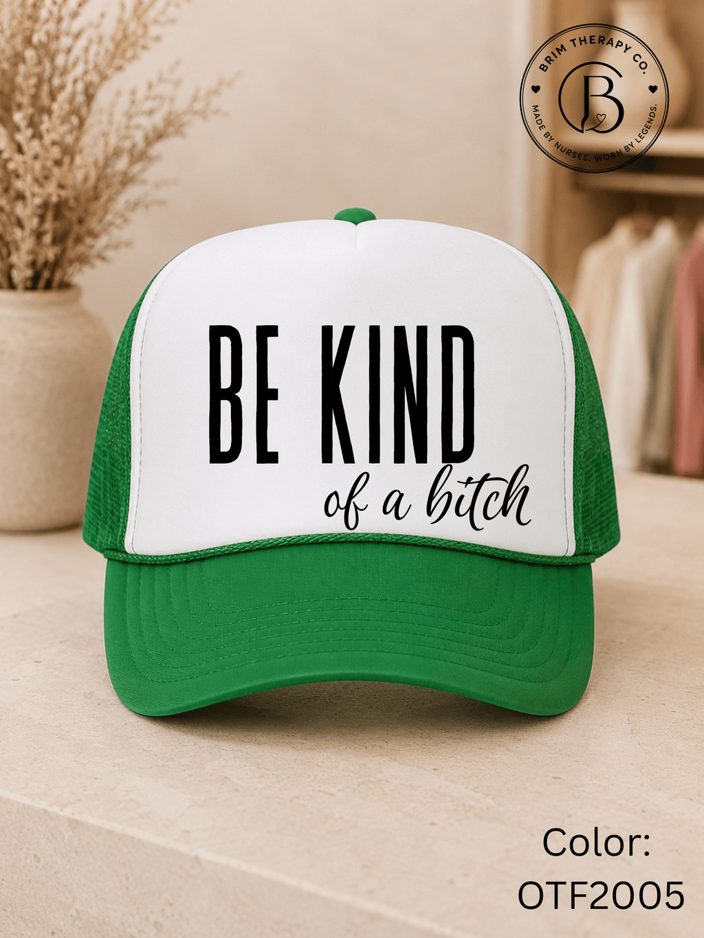 GELI1015: Be kind of a b*tch hat