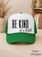 GELI1015: Be kind of a b*tch hat