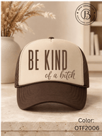 GELI1015: Be kind of a b*tch hat