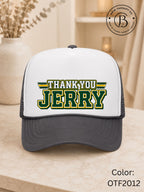 SPFB1242: Thank you Jerry Game Day Trucker Hat