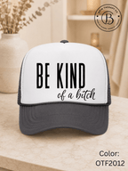 GELI1015: Be kind of a b*tch hat