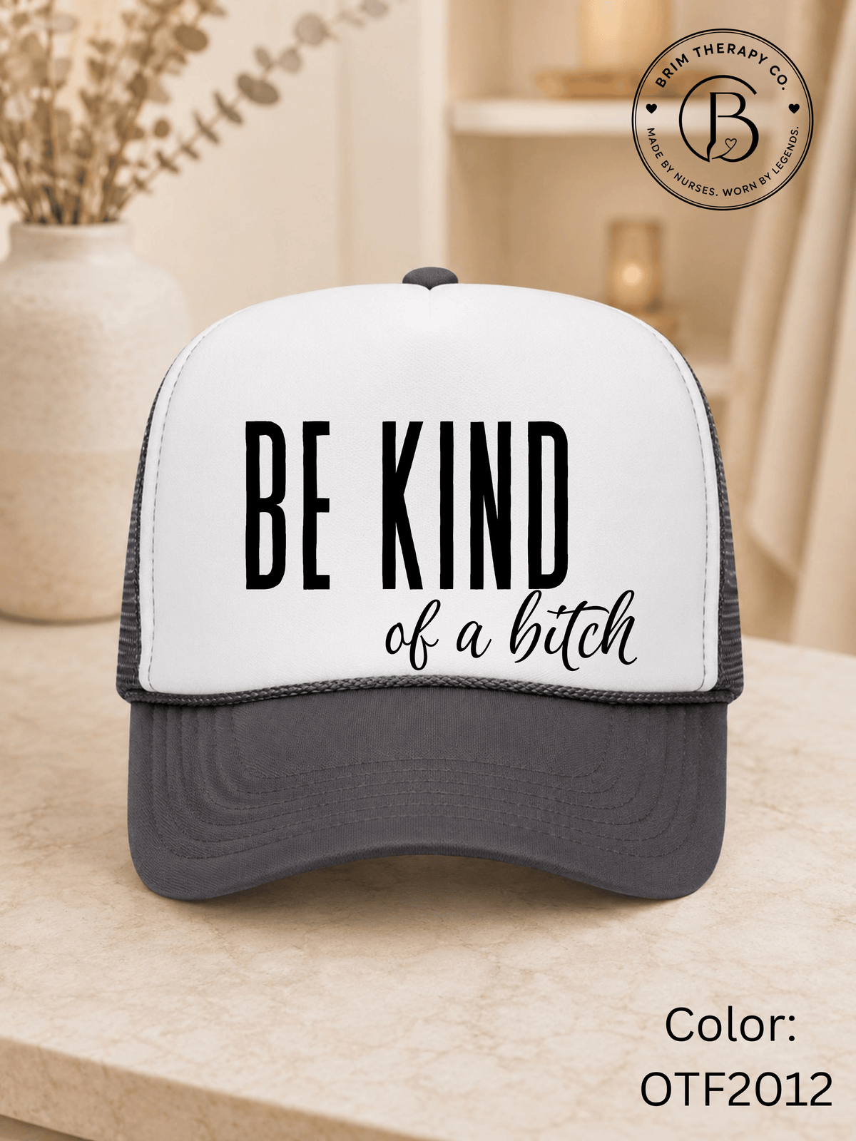 GELI1015: Be kind of a b*tch hat