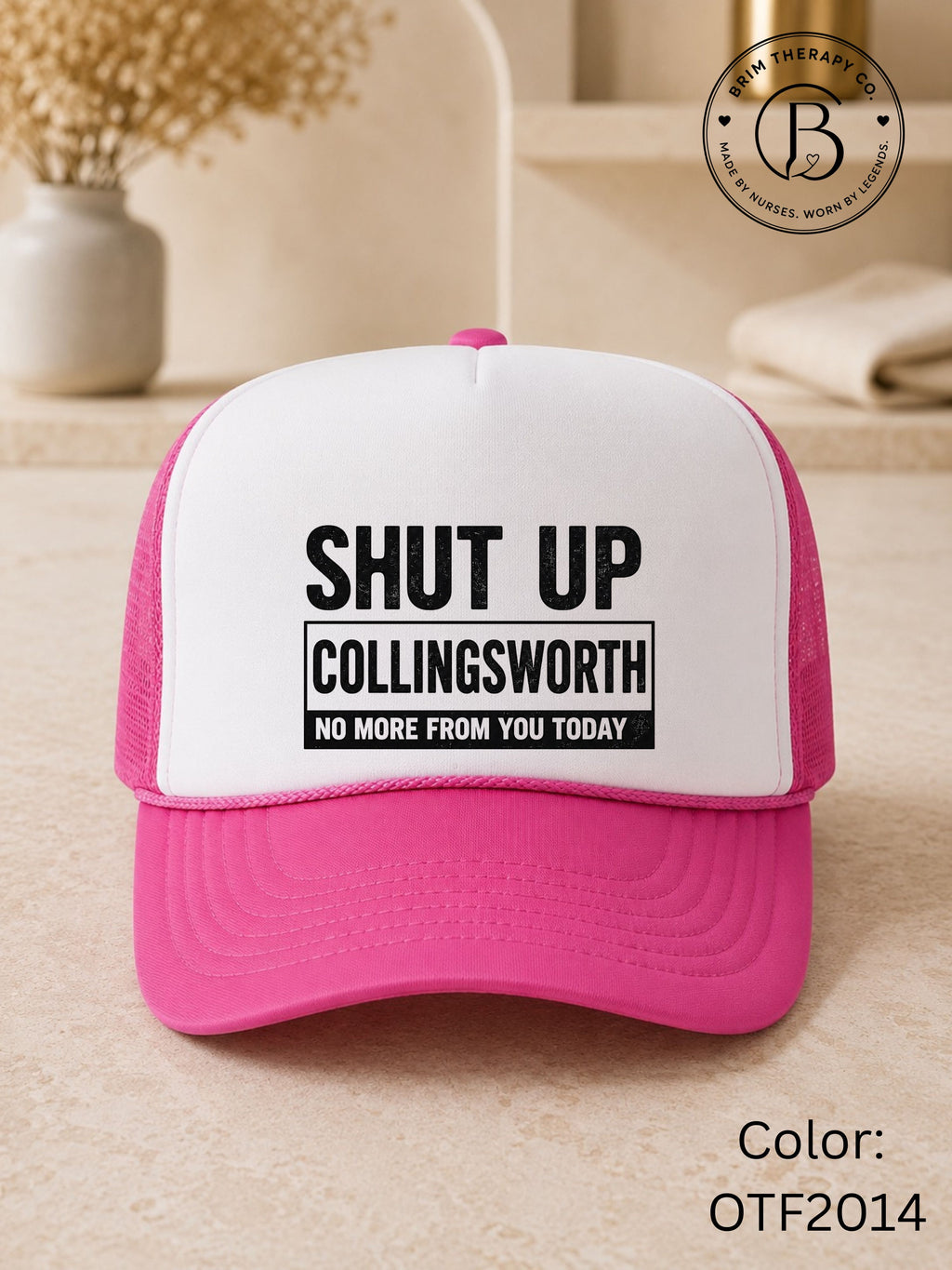 SPFB1249: Shut up Collingsworth Game Day Trucker Hat