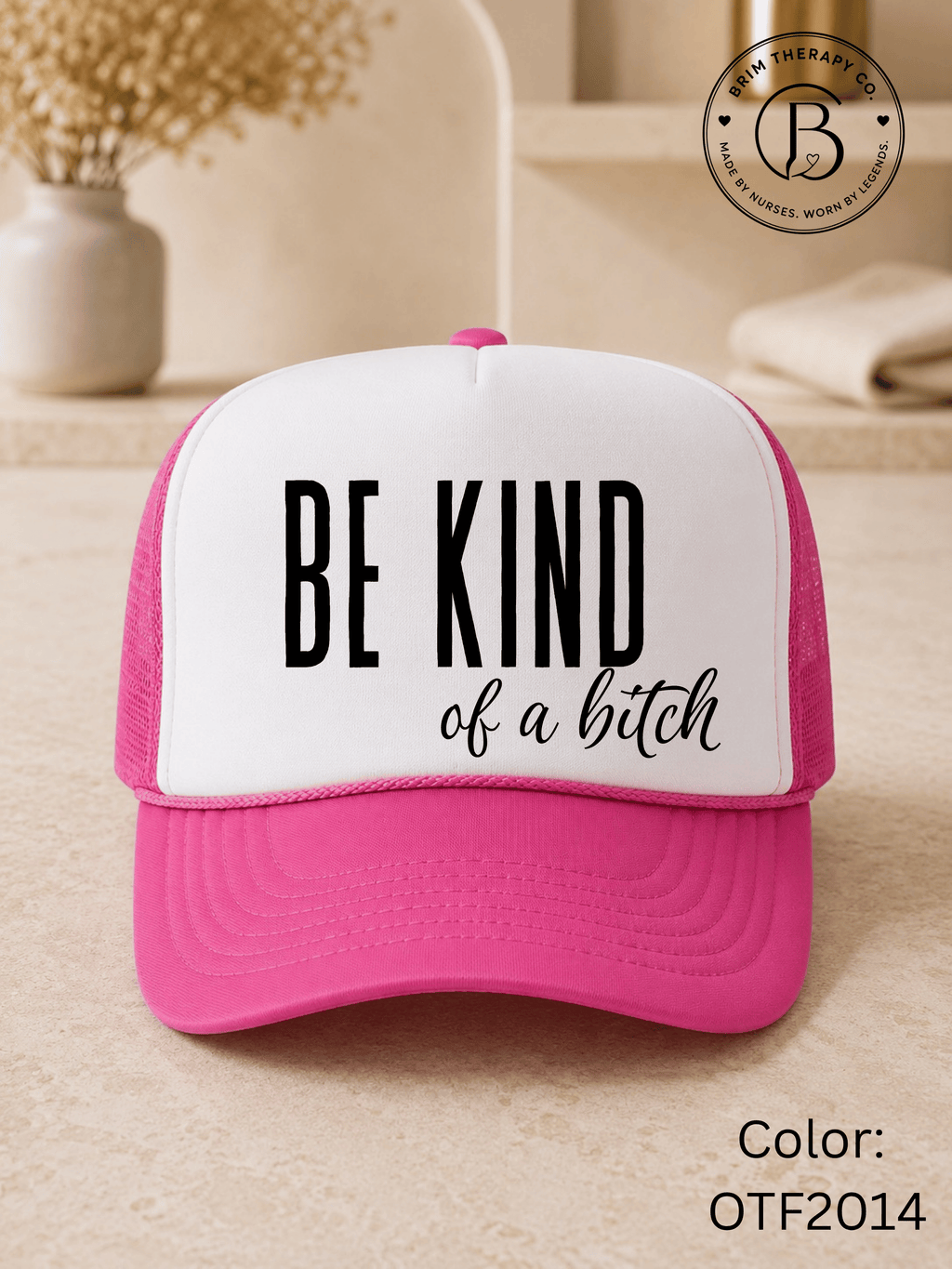 GELI1015: Be kind of a b*tch hat