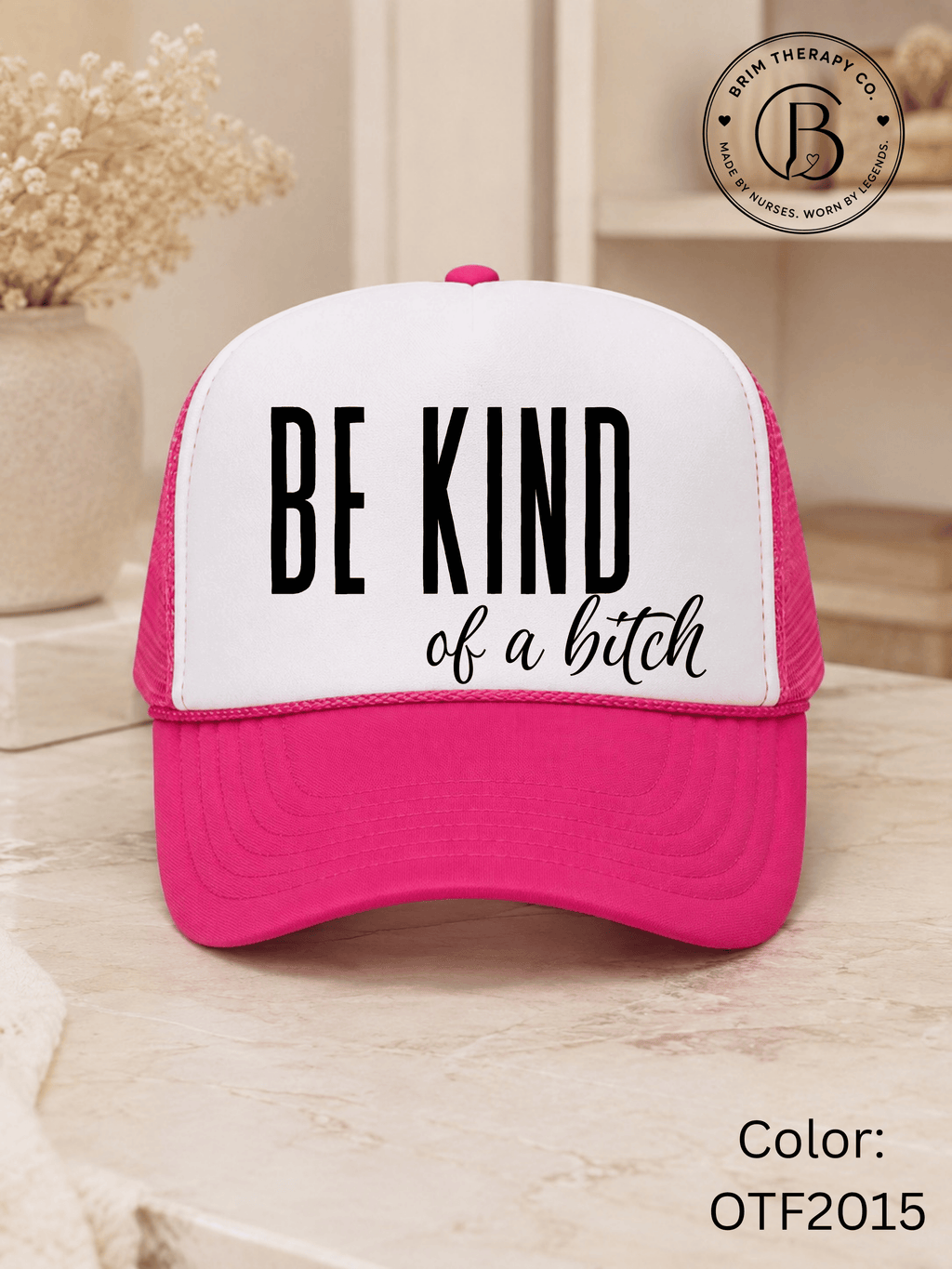 GELI1015: Be kind of a b*tch hat