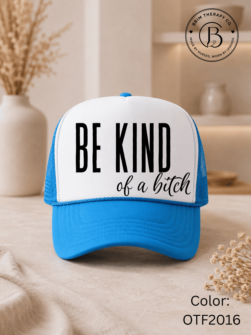 GELI1015: Be kind of a b*tch hat